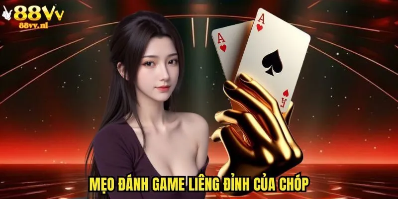 Mẹo đánh game Liêng đỉnh của chóp